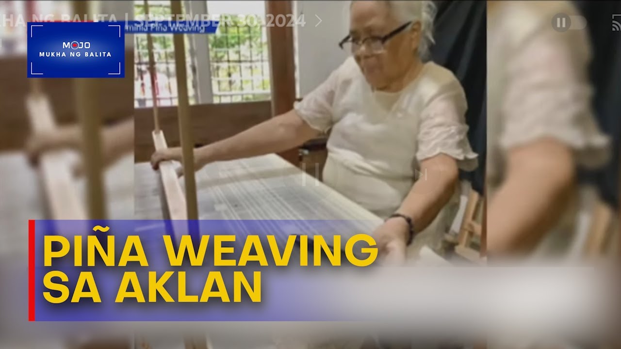 Magkapatid, itinuloy ang piña weaving business ng pamilya sa Aklan | #MukhaNgBalita