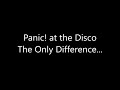Panic! at the Disco - Introduction + The Only Difference... (Smooth Transition)