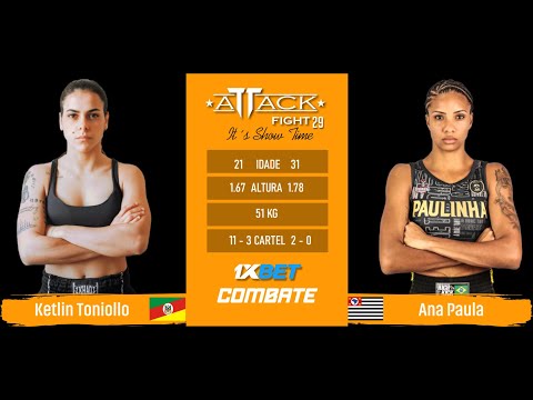 Attack Fight 29 - Ketlin Toniollo VS Ana Paulo 51kg -  Muay Xtreme