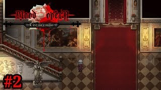 BLOOD OPERA CRESCENDO #2 [DEMO] [100% BLIND RUN ITA] - Indagini al teatro