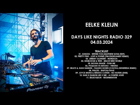 EELKE KLEIJN (Netherlands) @ DAYS like NIGHTS Radio 329 04.03.2024