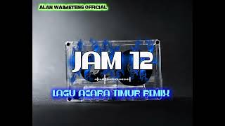 Download lagu LAGU JOGET - JAM 12 REMIX⚡⚡⚡ mp3 Download lagu LAGU JOGET - JAM 12 REMIX⚡⚡⚡ mp3
