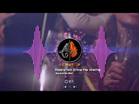 Adare Nam Enna Ma Wetha - Surani De Mel