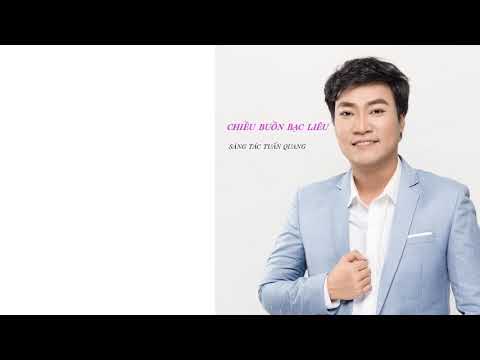 Chiều buồn Bạc Liêu - Tuấn Quang