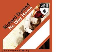 Richard Durand - No Way Home [Extended Mix]