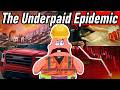 The Overworked and Underpaid Epidemic