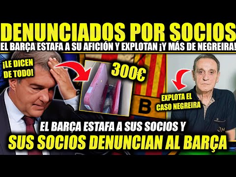 LOS SOCIOS DEL BARÇA DENUNCIAN Y EXPONEN A LAPORTA POR “ESTAFA” ¡ES BARÇAGATE EXPLOTA!