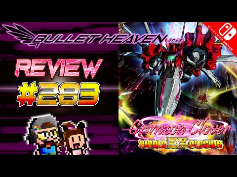 Crimzon Clover World EXplosion REVIEW (Switch) - Bullet Heaven #283