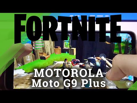 How to Play Fortnite on MOTOROLA Moto G9 Plus – Test Game Performance
