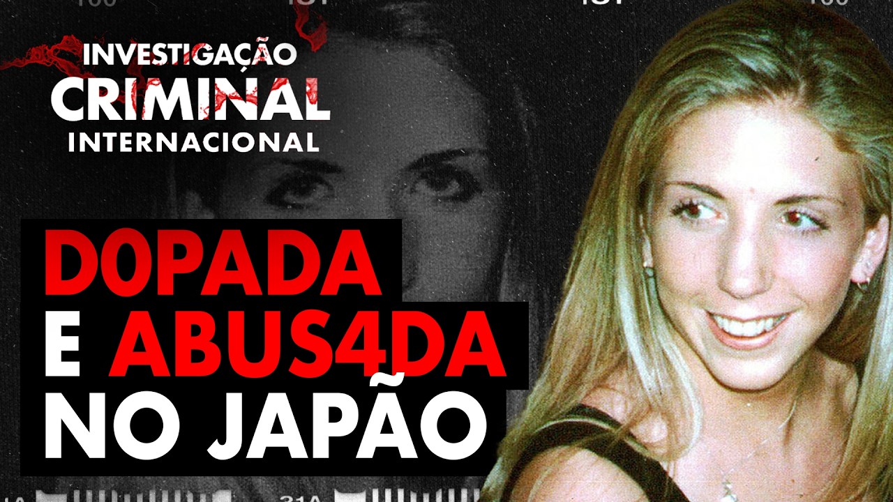 SUA MORTE REVELOU CRIMES OCULTOS NO JAPÃO - LUCIE BLACKMAN - INVESTIGAÇÃO CRIMINAL INTERNACIONAL