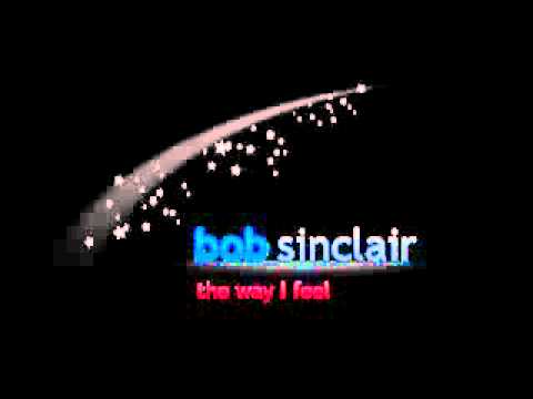 Video de The Way I Feel Feat  Adam Joseph   Bob Sinclar   Videoclip