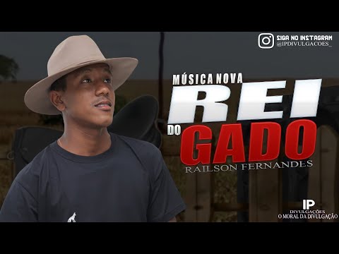 Rei Do Gado - Railson Fernandes | Música Nova