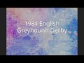 1984 English Greyhound Derby