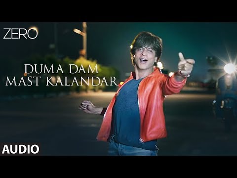 afbeelding ZERO: Duma Dam Mast Kalandar Full Audio | Shah RK, Katrina K, Anushka S | Altamash F, Tanishk B