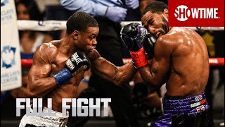 Errol Spence Jr. vs. Lamont Peterson | Full Fight | SHOWTIME PPV