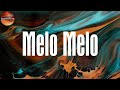 Melo Melo (Lyrics) - Olamide