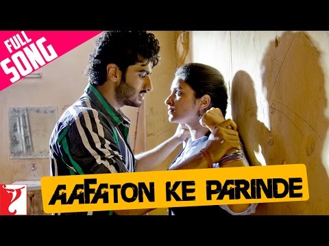 Aafaton Ke Parinde - Full Song | Ishaqzaade | Arjun Kapoor, Parineeti Chopra | Amit Trivedi, Kausar