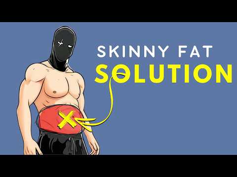 The Calisthenics Blueprint to Fixing "Skinny Fat"