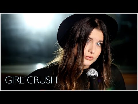 Girl Crush - Little Big Town (Savannah Outen Cover)