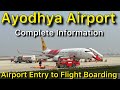 Ayodhya Airport Entry Gate To Flight Boarding Complete Information
