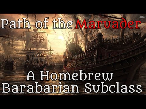 Path of the Marauder Barbarian - Dungeons and Dragons Homebrew Review