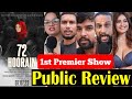 72 Hoorain Movie Public Review | 72 Hoorain Movie Public Reaction | 72 Hoorain Movie Review
