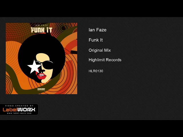 Ian Faze - Funk It (Original Mix)