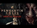 PENGANTIN IBLIS OFFICIAL TRAILER 29 JANUARI 2025 DI BIOSKOP