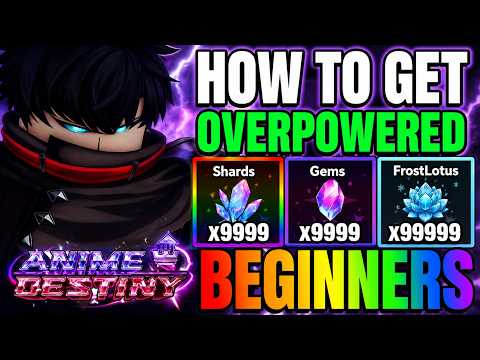 Anime Destiny Beginner Guide (2026)