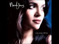 05 Come away with me - Norah Jones 