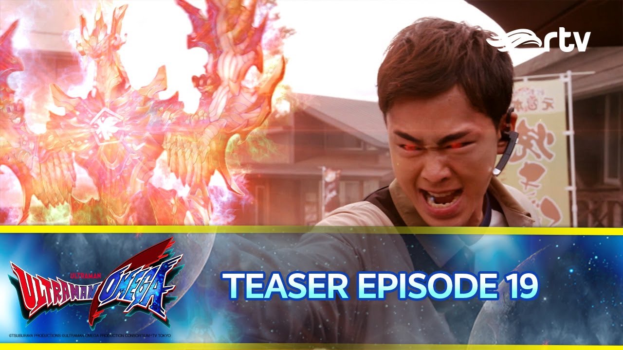TEASER ULTRAMAN OMEGA EPISODE 19