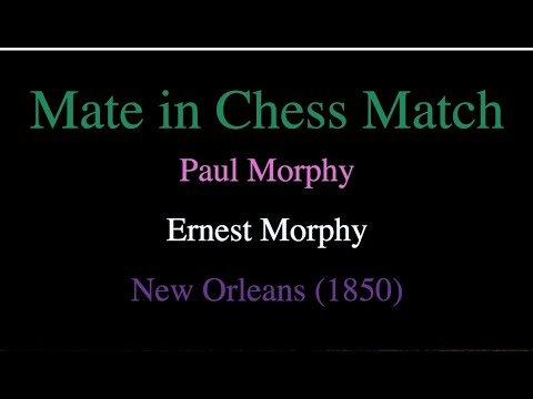 Paul Morphy vs Ernest Morphy - New Orleans (1850)