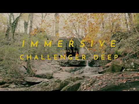 Challenger Deep | Immersive (Official Music Video)