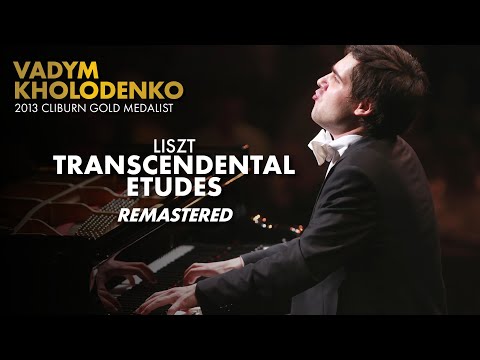 REMASTERED: Vadym Kholodenko – LISZT Transcendental Etudes – 2013 Cliburn Competition