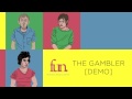 fun. - The Gambler [Demo]