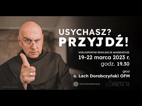 Rekolekcje Wielkopostne DA | Wtorek 21.03.2023 godz. 19.30 - kazanie + konferencja