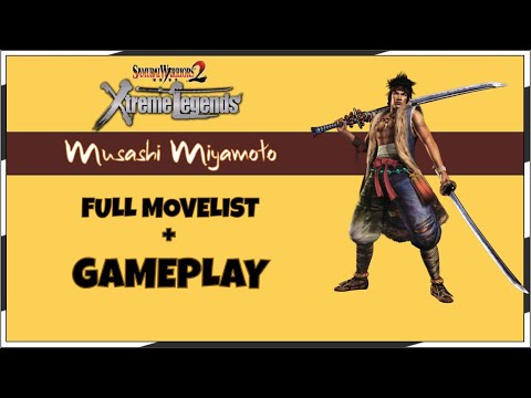 MOVESET & GAMEPLAY MUSASHI MIYAMOTO - SAMURAI WARRIORS II XTREME LEGENDS