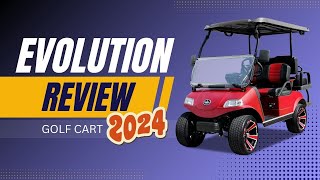 Evolution Golf Cart Reviews 2024: Features, Specs, Pros & Cons