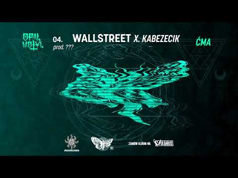 Opał - [04/07] - WallStreet x. Kabezecik | prod. ???