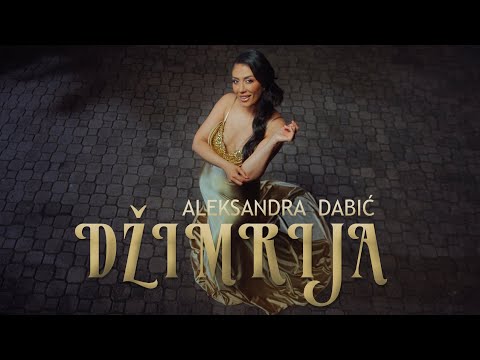 ALEKSANDRA DABIC - DZIMRIJA (OFFICIAL VIDEO 2025)