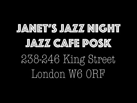 Janet's Jazz Night - Jazz Cafe Posk