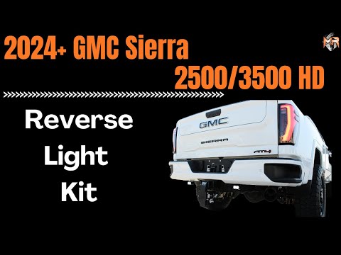 2024 GMC Sierra 2500/3500 HD Reverse Light Kit Install | Full Install
