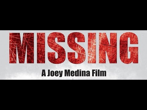"MISSING" Award-Winning short horror film by Joey Medina