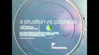 A Situation Vs Poptastic - Love Talk