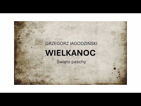 Wielkanoc – święto paschy