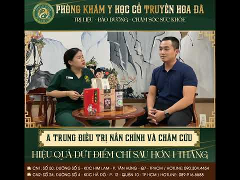 Review A Trung Nắn Chỉnh Và Châm Cứu cải thiện 80 - 90%