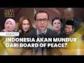 FULL AS Israel Serang Iran Indonesia Akan Mundur Dari Board Of Peace Demi Palestina SATU MEJA