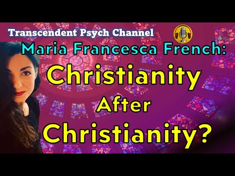 Maria Francesca French Interview : Post-Christianity - Safer Than The Known Way?