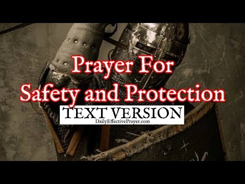 Prayer For Safety and Protection (Text Version - No Sound)