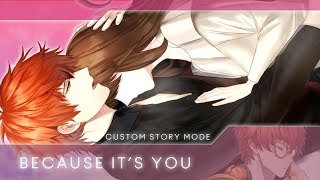 ｢Mystic Messenger｣ Chatroom: Because it's You